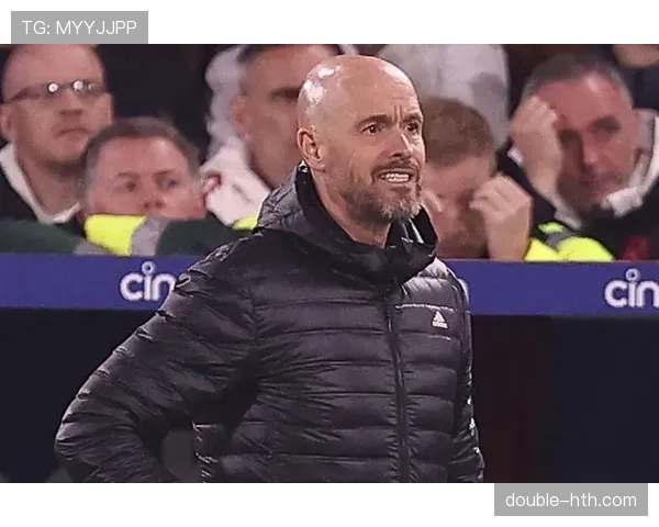 滕哈赫本赛季执教表现稳健，曼联竞争力持续提升